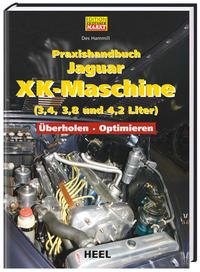 Praxishandbuch Jaguar XK-Maschine (3,4, 3,8 und 4,2 Liter)