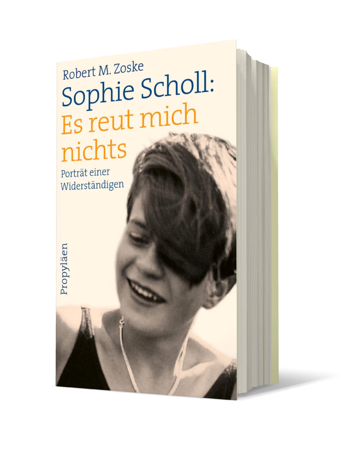 Sophie Scholl: Es reut mich nichts