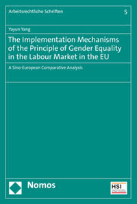 The Implementation Mechanisms of the Principle of Gender Equality in the Labour Market in the EU