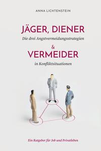 Jäger, Diener und Vermeider