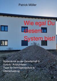 Wie egal Du diesem System bist!