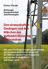 Den sirenenhaften Gesängen und den Märchen der Vollelektrifizierung widerstehen.