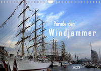 Parade der Windjammer - 2023 (Wandkalender 2023 DIN A4 quer)