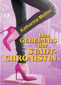 Das Geheimnis der Stadtchronistin