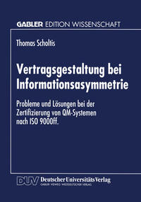 Vertragsgestaltung bei Informationsasymmetrie