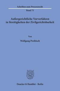 Außergerichtliche Vorverfahren in Streitigkeiten der Zivilgerichtsbarkeit.