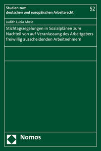 Stichtagsregelungen in Sozialplänen zum Nachteil von auf Veranlassung des Arbeitgebers freiwillig ausscheidenden Arbeitnehmern