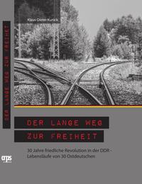 Der lange Weg zur Freiheit