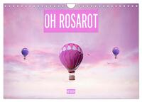 Oh Rosarot - Artwork (Wandkalender 2024 DIN A4 quer), CALVENDO Monatskalender