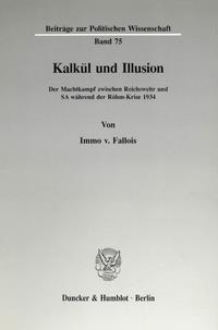 Kalkül und Illusion.