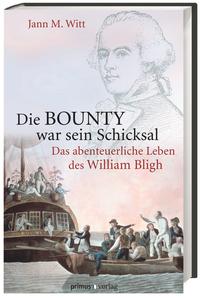 Die BOUNTY war sein Schicksal