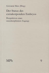 Der Status des extrakorporalen Embryos