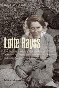 Lotte Rayss (1912 – 2008)