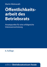 Öffentlichkeitsarbeit des Betriebsrats