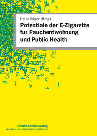 Potentiale der E-Zigarette für Rauchentwöhnung und Public Health