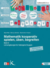 Mathematik kooperativ spielen, üben, begreifen