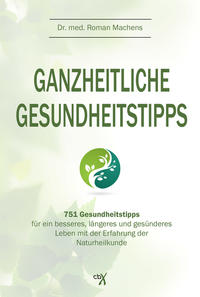 Ganzheitliche Gesundheitstipps