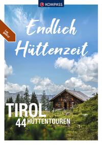 KOMPASS Endlich Hüttenzeit - Tirol