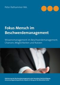 Fokus Mensch im Beschwerdemanagement