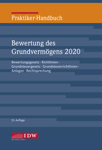 Praktiker-Handbuch Bewertung des Grundvermögens und Besteuerung 2020