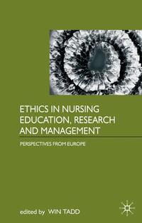 Ethics in Nursing Education, Research and Management