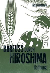 Barfuß durch Hiroshima 4