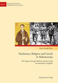 Faschismus, Religion und Gewalt in Südosteuropa