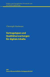 Vertragstypen und Qualitätserwartungen für digitale Inhalte