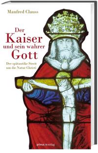 Der Kaiser und sein wahrer Gott