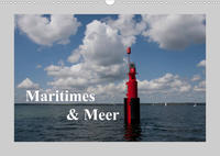 Maritimes und Meer (Wandkalender 2022 DIN A3 quer)