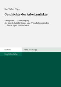 Geschichte der Arbeitsmärkte