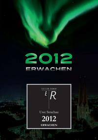 2012-Erwachen