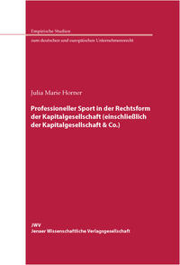 Professioneller Sport in der Rechtsform der Kapitalgesellschaft (einschließlich der Kapitalgesellschaft & Co.)