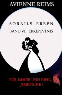 SORAILS ERBEN / SORAILS ERBEN - BAND VII ERKENNTNIS