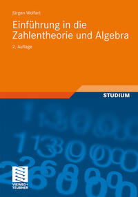 Einführung in die Zahlentheorie und Algebra