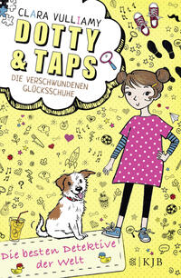 Dotty und Taps – Die verschwundenen Glücksschuhe