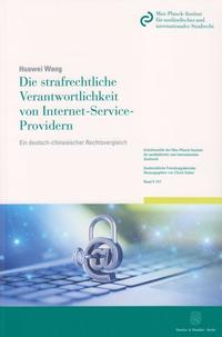 Die strafrechtliche Verantwortlichkeit von Internet-Service-Providern.