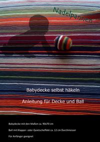 Nadelpannen - Anleitungen und Ideen / Babydecke und Bälle häkeln