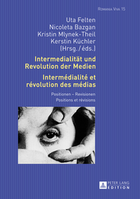 Intermedialität und Revolution der Medien- Intermédialité et révolution des médias