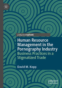 Human Resource Management in the Pornography Industry