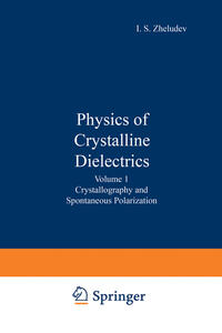 Physics of Crystalline Dielectrics