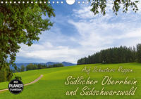 Auf Schusters Rappen... Südlicher Oberrhein und Südschwarzwald (Wandkalender 2020 DIN A4 quer)