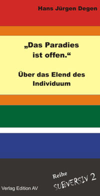 „Das Paradies ist offen.“