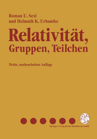 Relativität, Gruppen, Teilchen