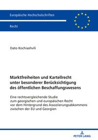 Marktfreiheiten und Kartellrecht unter besonderer Berücksichtigung des öffentlichen Beschaffungswesens