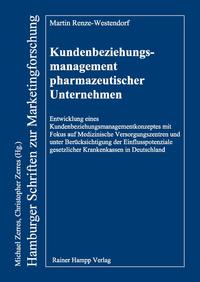 Kundenbeziehungsmanagement pharmazeutischer Unternehmen