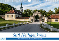 Stift Heiligenkreuz (Wandkalender 2021 DIN A4 quer)