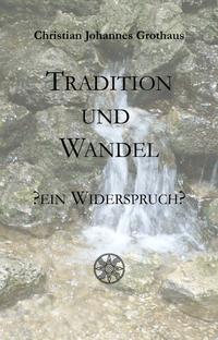 Tradition und Wandel - ein Widerspruch?