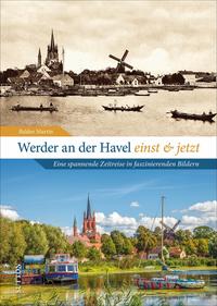 Werder an der Havel einst und jetzt