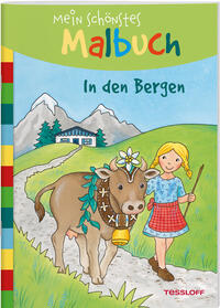 Mein schönstes Malbuch In den Bergen